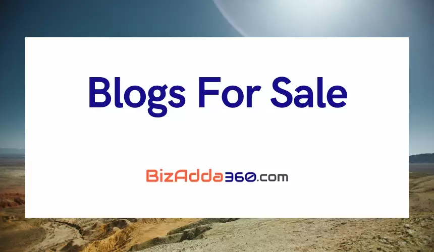 Blogs websites and domains for sale